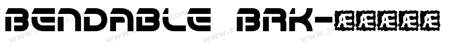 Bendable BRK字体转换